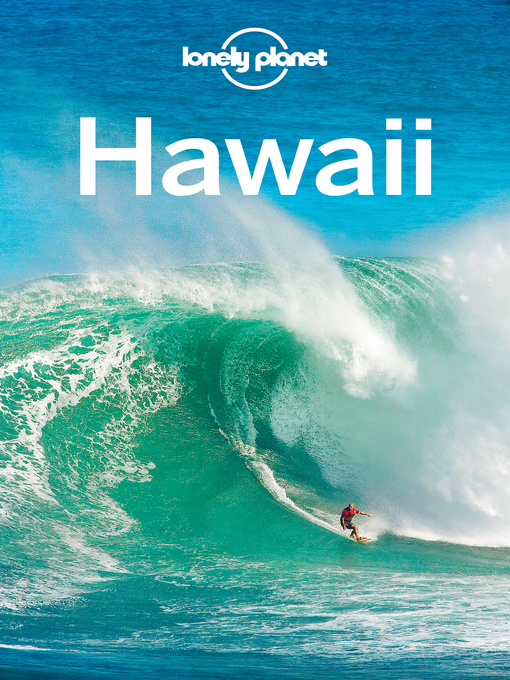 Détails du titre pour Hawaii Travel Guide par Lonely Planet - Disponible